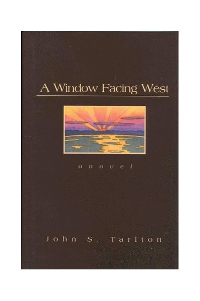 A Window Facing West : A Novel (First edition)